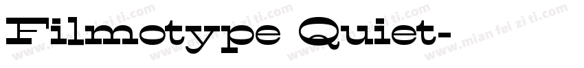 Filmotype Quiet字体转换